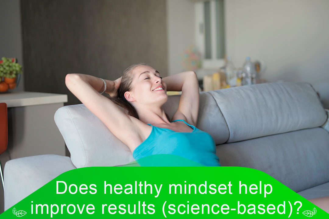 Does healthy mindset help improve results based on science